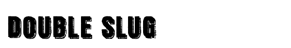 Double Slug font preview